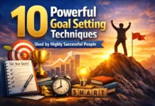 10 Powerful Goal Setting Techniques Used by Highly Successful People 10 Powerful Goal Setting Techniques